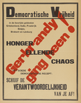 703206 Propaganda-affiche van de Duitse bezetter, vermoedelijk, uit de laatste oorlogsperiode.